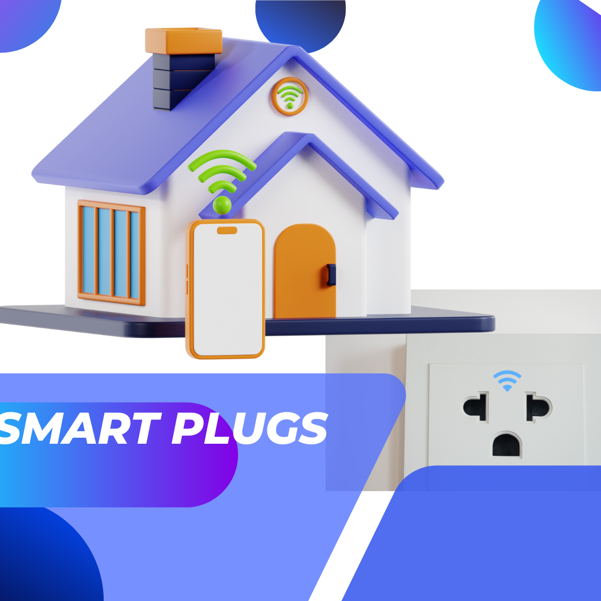 Smart Plugs Smart Plugs