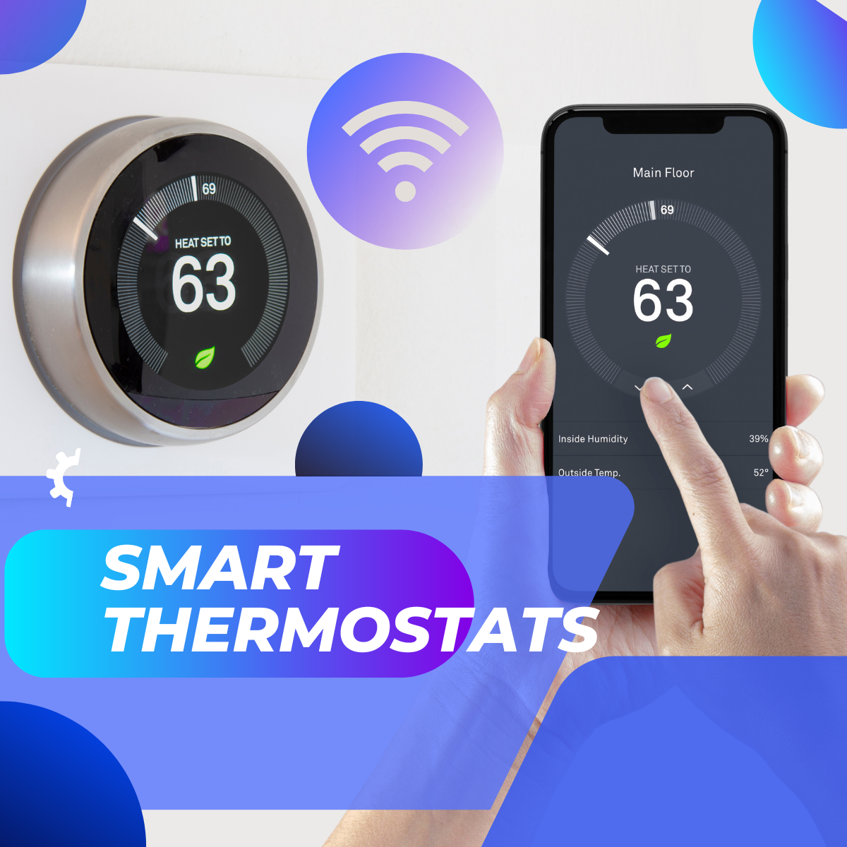 Smart Thermostats Smart Thermostats