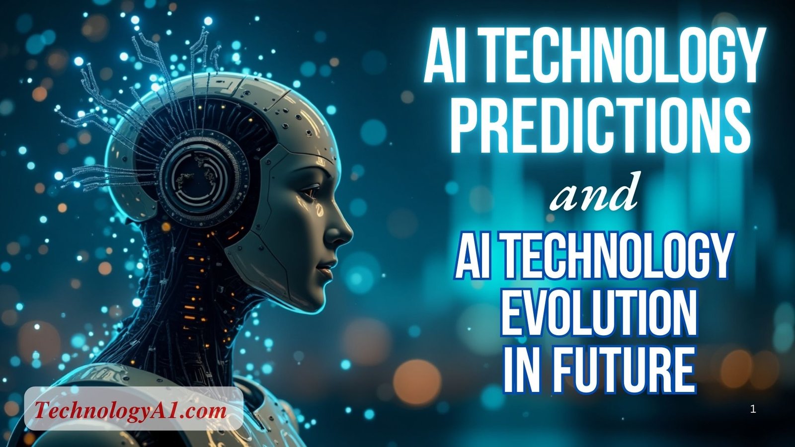 AI Technology Evolution AI Technology Evolution
